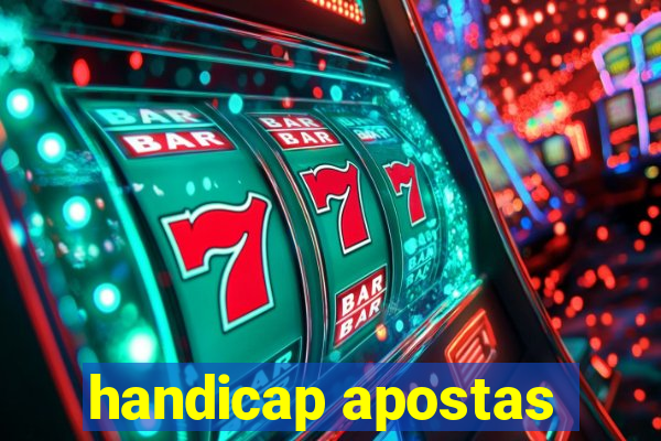 handicap apostas